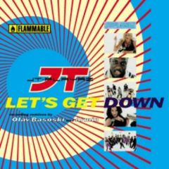 Jt Playaz - Jt Playaz - Let's Get Down - Flammable