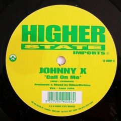 Johnny X - Johnny X - Call On Me - Higher State
