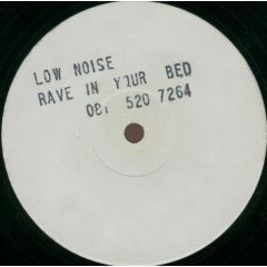 Low Noise Block - Low Noise Block - Rave In A Bedroom - E Limited