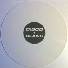 Disco Blanc - Disco Blanc - Disco Blanc - Hitland