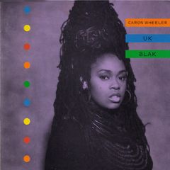 Caron Wheeler - Caron Wheeler - Uk Blak - RCA