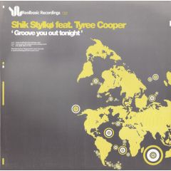 Shik Stylko Ft Tyree Cooper - Shik Stylko Ft Tyree Cooper - Groove You Out Tonight - Realbasic