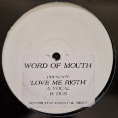 Word Of Mouth - Word Of Mouth - Love Me Right - WOM