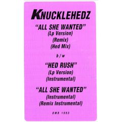 Knuckleheadz - Knuckleheadz - All She Wanted - Eastwest