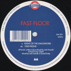 Fast Floor - Fast Floor - Plight Of The Innovators - Smooth Records