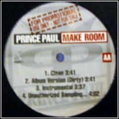 Prince Paul - Prince Paul - What I Need / Make Room - Razor & Tie