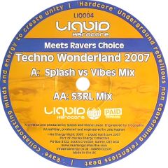 Liquid Hardcore Meets Ravers Choice - Liquid Hardcore Meets Ravers Choice - Techno Wonderland 2007