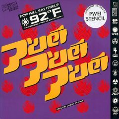 Pop Will Eat Itself - Pop Will Eat Itself - 92° F / The Incredible PWEI Vs Dirty Harry - RCA