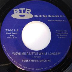 Funky Music Machine - Funky Music Machine - Love Me A Little - Black Top Records
