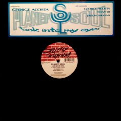 Planet Soul - Planet Soul - Look Into My Eyes - Strictly Rhythm