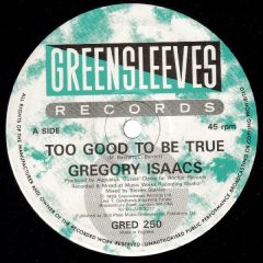 Gregory Isaacs - Gregory Isaacs - Too Good To Be True - Greensleeves