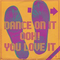 Dance On It - Dance On It - Ooh ! You Love It - Rams Horn