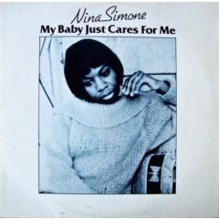 Nina Simone - Nina Simone - My Baby Just Cares For Me - Charly