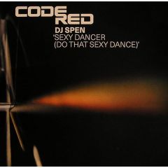 DJ Spen - DJ Spen - Sexy Dancer (Do That Sexy Dance) - Code Red