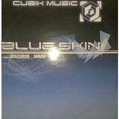 Blue Skin - Blue Skin - Discoroo / Smurf - Cubik