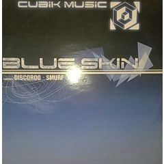 Blue Skin - Blue Skin - Discoroo / Smurf - Cubik