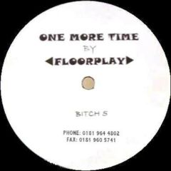 Floorplay - Floorplay - One More Time - Bitch 05