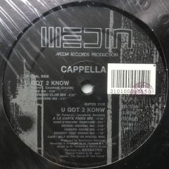 Cappella - Cappella - U Got 2 Know - Media