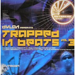 Dylan Presents - Dylan Presents - Trapped In Beats Vol 3 - Outbreak