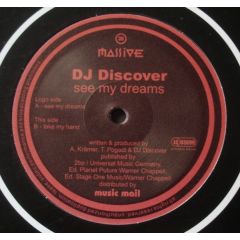 DJ Discover - DJ Discover - See My Dreams / Take My Hand - Massive Records