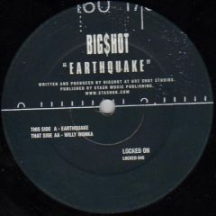 Big Shot - Big Shot - Earthquake / Willy Wonka - Locked On