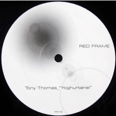 Tony Thomas - Tony Thomas - Yoghurtanal - Red Frame