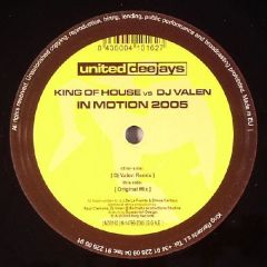 King Of House Vs DJ Valen - King Of House Vs DJ Valen - In Motion 2005 - Md Records