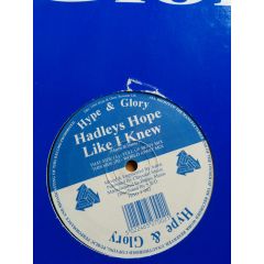 Hadleys Hope - Hadleys Hope - Like I Knew - Hype & Glory Records