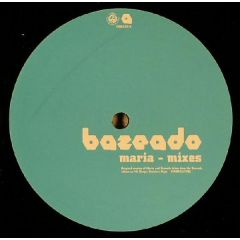 Bazeado - Bazeado - Maria (Remixes) - Mr Bongo