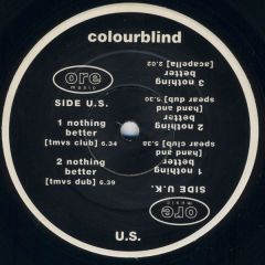 Colourblind - Colourblind - Nothing Better - Ore Music