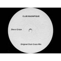 Club Magnifique - Club Magnifique - Disco Craze - Le Bien Et Le Mal