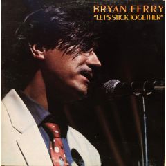 Bryan Ferry - Bryan Ferry - Let's Stick Together - Atlantic