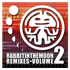 Rabbit In The Moon - Rabbit In The Moon - Remixes Volume 2 - Hallucination