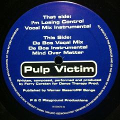 Pulp Victim - Pulp Victim - I'm Losing Control - Playground