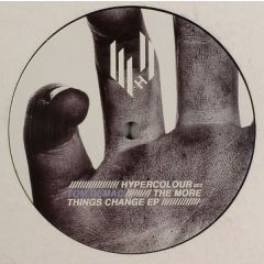 Tom Demac - Tom Demac - The More Things Change EP - Hypercolour