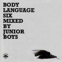 Junior Boys - Junior Boys - Body Language Six - Get Physical Music