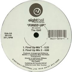 The Girl! - The Girl! - Fired Up - Eightball Records