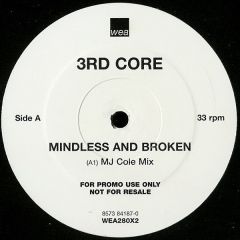 3rd Core - 3rd Core - Mindless And Broken - WEA