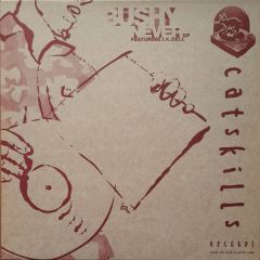 Bushy - Bushy - Bushy Never EP - Catskills