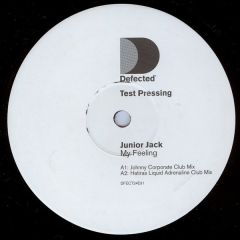 Junior Jack - Junior Jack - My Feeling - Defected