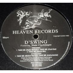 D'Swing Featuring Diane Charlemagne - D'Swing Featuring Diane Charlemagne - Take Me - Heaven Records