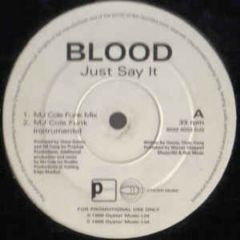 Blood - Blood - Just Say It / My Love (MJ Cole Mixes) - Oyster Music