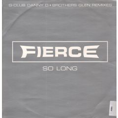 Fierce - Fierce - So Long - Wildstar Records