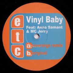Vinyl Baby Feat Anna Samant & MC Jerry - Vinyl Baby Feat Anna Samant & MC Jerry - Lovin You - ETC Recordings