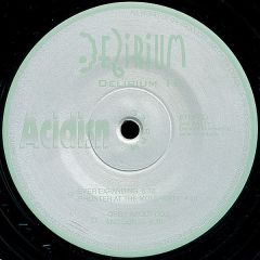 Acidisn - Acidisn - Ever Expanding - Delirium