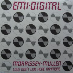 Morrissey Mullen - Morrissey Mullen - Love Don't Live Here Any More - EMI