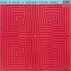 Fun 4 Fun - Fun 4 Fun - Relax Your Soul - Logic