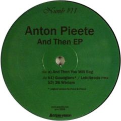 Anton Pieete - Anton Pieete - And Then EP - Numb