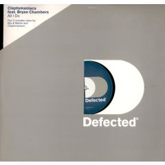 Clepto-Maniacs Ft B Chambers - Clepto-Maniacs Ft B Chambers - All I Do (Part 2) - Defected