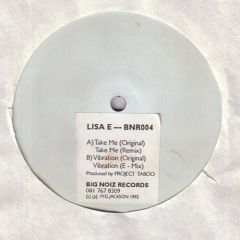 Lisa E - Lisa E - Take Me - Big Noiz Records